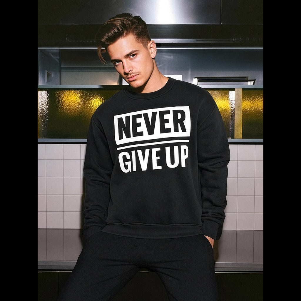 Never Give Up sweatshirt
